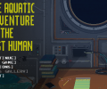 2 thumb Game Review The Aquatic Adventure of the Last Human  Uncover What Happened to Humanity