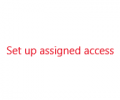 How to Turn On "Assigned Access" (Kiosk Mode) in Windows 10