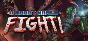 8 medium Game Review A Robot Named Fight PC Mac
