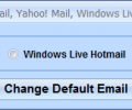 Change Default Email To Gmail, Yahoo! Mail, Windows Live Hotmail or AOL Mail Software Screenshot 0