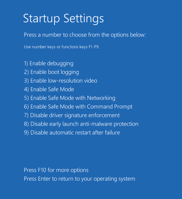 1 full QA I see a Startup Settings screen every time I boot into Windows How do I remove it 1 full QA I see a Startup Settings screen every time I boot into Windows How do I remove it